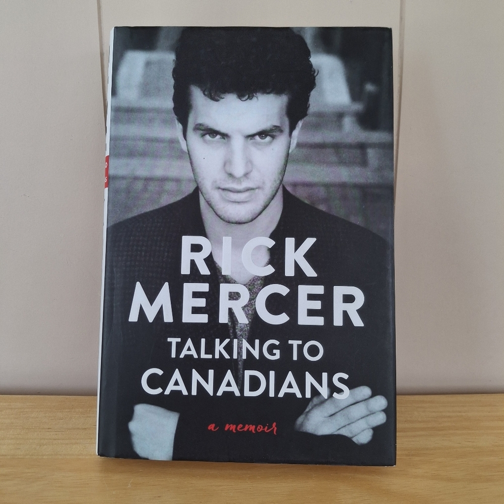 Rick Mercer Talking To Canadians Memoir Hardcover Book